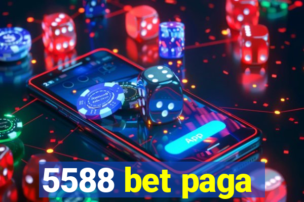 5588 bet paga